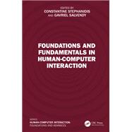 Foundations and Fundamentals in Human-Computer Interaction