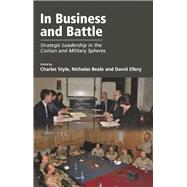 In Business and Battle