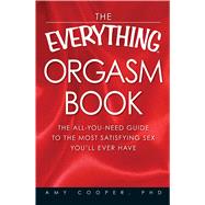 The Everything Orgasm Book,9781605509921