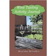 Wine Tasting Activity Journal