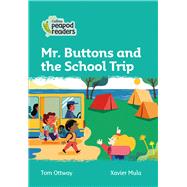 Collins Peapod Readers – Level 3 – Mr. Buttons and the School Trip