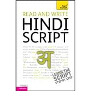 Read and Write Hindi Script: A Teach Yourself Guide