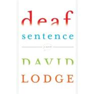 Deaf Sentence A Novel