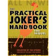 The Practical Joker's Handbook The Sequel