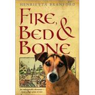 Fire, Bed, and Bone