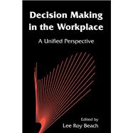 Decision Making in the Workplace