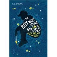 The Boy Who Steals Houses