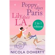 Poppy Does Paris & Lily Does LA (Girls On Tour BOOKS 1 & 2)