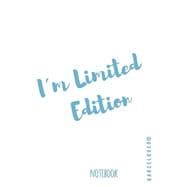 I'm Limited Edition Journal, Diary