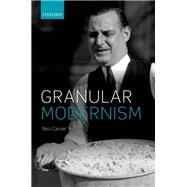 Granular Modernism