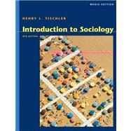 Cengage Advantage Books: Introduction to Sociology, Media Edition (with InfoTrac)