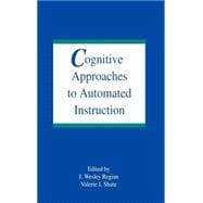 Cognitive Approaches to Automated Instruction