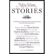 New York Stories Landmark Writing from Four Decades of New York Magazine
