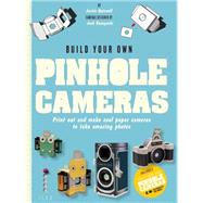 Build Your Own Pinhole Camera