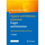 Hygiene und Infektionsprävention. Fragen und Antworten,9783662649923