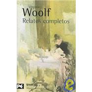 Relatos Completos / The Complete Shorter Fiction