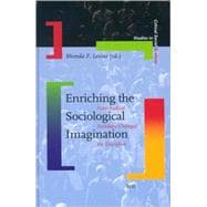 Enriching the Sociological Imagination: How Radical Sociology Changed the Discipline
