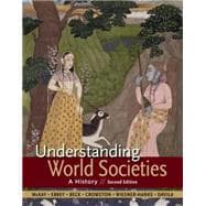 Understanding World Societies, Combined Volume A History