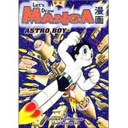 Let's Draw Manga- Astro Boy