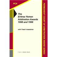 The Eritrea-yemen Arbitration Awards 1998 and 1999
