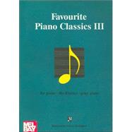Favorite Piano Classics III