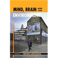 Mind, Brain, and the Environment
