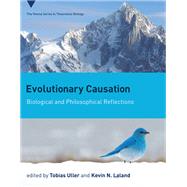 Evolutionary Causation Biological and Philosophical Reflections