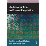 An Introduction to Korean Linguistics