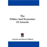 The Politics and Economics of Aristotle