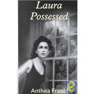 Laura Possessed
