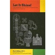 Let It Shine! The Emergence of African American Catholic Worship