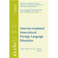AAUSC 2005 Internet-mediated Intercultural Foreign Language Education