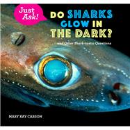 Do Sharks Glow in the Dark?