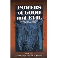 Powers of Good and Evil