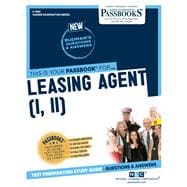 Leasing Agent (I, II) (C-1992) Passbooks Study Guide