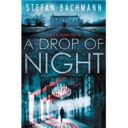 A Drop of Night