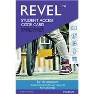 REVEL for The Adolescent Development, Relationships, and Culture -- Combo Access Card