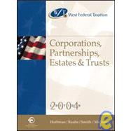 West Federal Taxation 2004 Corporations, Partnerships, Estates and Trusts