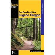 Best Easy Day Hikes Eugene, Oregon,9780762769926