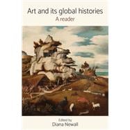Art and its global histories A reader