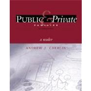 Public and Private Families:  A Reader