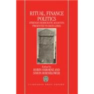 Ritual, Finance, Politics Athenian Democratic Accounts Presented to David Lewis