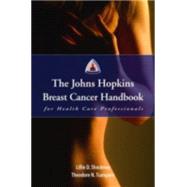 The Johns Hopkins Breast Cancer Handbook for Health Care Professionals