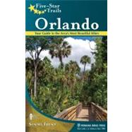Five-Star Trails: Orlando Your Guide to the Area's Most Beautiful Hikes