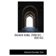 Ancient India, 2000 B.c. - 800 A.d.