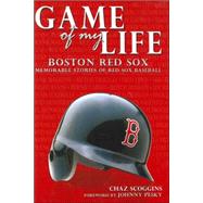 Game of My Life: Boston Red Sox