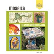 The Weekend Crafter: Mosaics 20 Great Weekend Projects