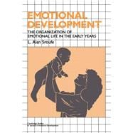 Emotional Development: The Organization of Emotional Life in the Early Years