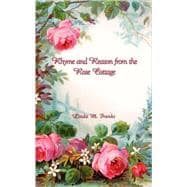 Rhyme and Reason from the Rose Cottage