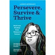 Persevere, Survive, & Thrive